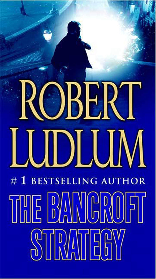 The Bancroft Strategy: A Novel Book