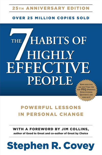 The 7 Habits Of Highly Effective People